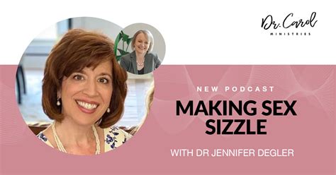 Making Sex Sizzle Dr Carol Ministries