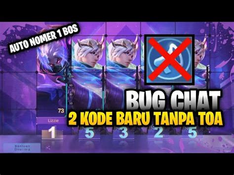 BUG KODE CHAT GLOBAL TERBARU TANPA MENGGUNAKAN TOA AUTO RANK SATU TERUS