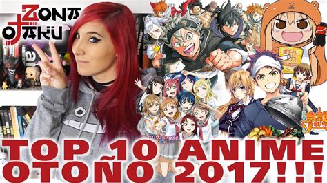 Top 10 anime otoño fall 2017 Selección con los mejores animes de