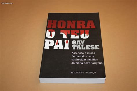 Honra O Teu Pai Gay Talese Livros Venda Lisboa Custojusto Pt