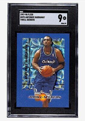 Fleer Thrill Seekers Anfernee Hardaway Sgc Ebay