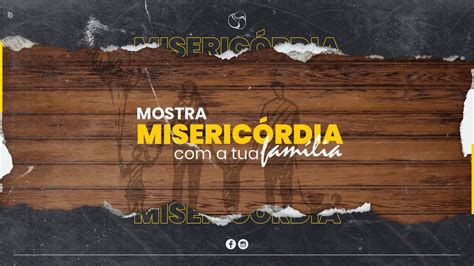 Mostra Misericórdia a tua Familia Carlos Cardoso ICMAV Online