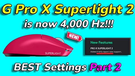 Best Settings Part Logitech G Pro X Superlight Gaming Mouse