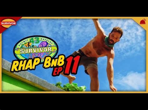 Survivor 43 RHAP B B Ep 11 YouTube