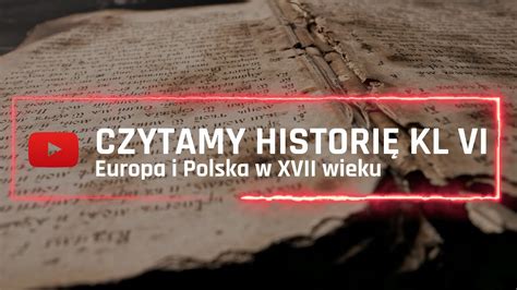 Czytamy Historia Klasa Europa I Polska W Xvii Wieku Youtube