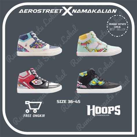 Jual Aerostreet Hoops X Namakalian Original All Variant Limited