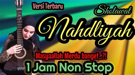 Sholawat Nabi Merdu Bikin Merinding Sholawat Nahdliyah Cover