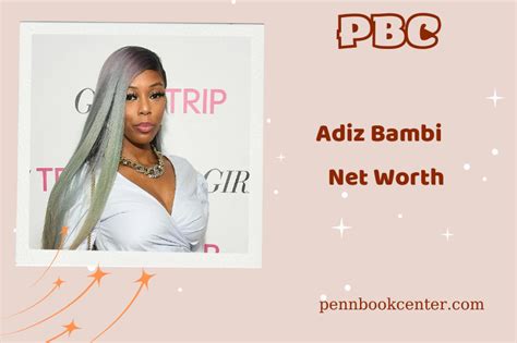 Adiz Bambi Net Worth 2024: Earnings, Salary, Wealth Insights