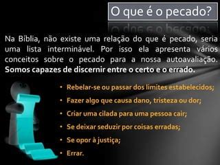 O Que É Pecado Segundo A Bíblia - Pecado segundo a Bíblia | PPTX