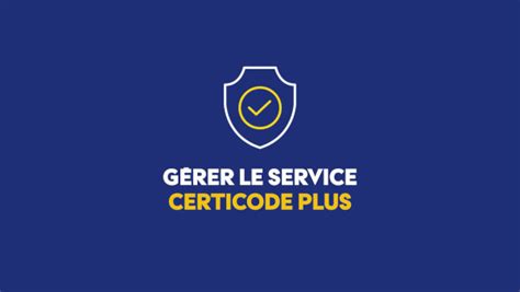 Certicode Plus comment lactiver et valider une opération avec