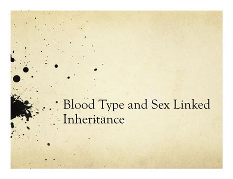 PDF Blood Type And Sex Linked Inheritance With Sex A Real Problem Mom Is Type B Dad Is
