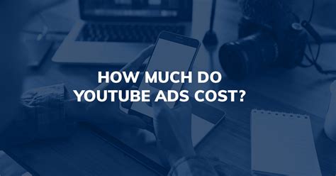 How Much Do Youtube Ads Cost White Shark Media