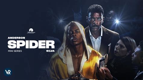 Watch Anderson Spider Silva Mini Series In India On Paramount Plus