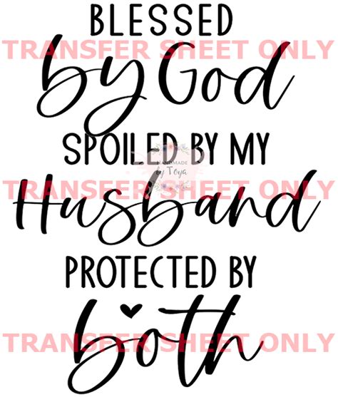 Blessed By God Spoiled By Husband Screen Print Iron On Transfer Sheet