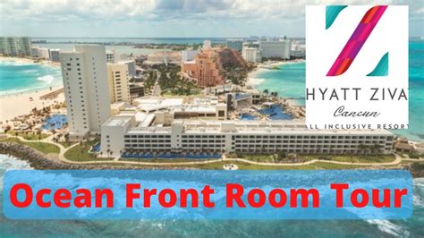 Hyatt Ziva Cancun Ocean Front Double Room Tour YouTube