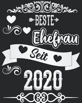 Beste Ehefrau seit 2020 Notizbuch 120 Seiten Punkteraster Glücklich