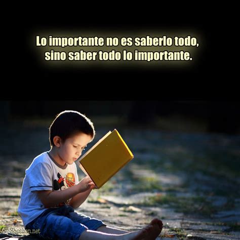 Imágenes Gratis Para Facebook Lo Importante No Es Saberlo Todo Sino