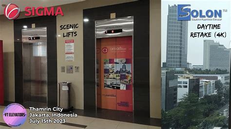 Daytime Retake Sigma Solon Scenic Lifts Thamrin City Jakarta Youtube