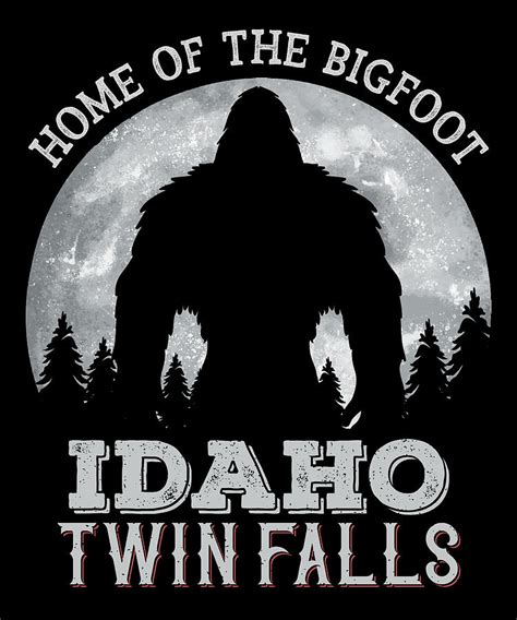 Idaho Twin Falls Home Of The Bigfoot Funny Sasquatch Research Team