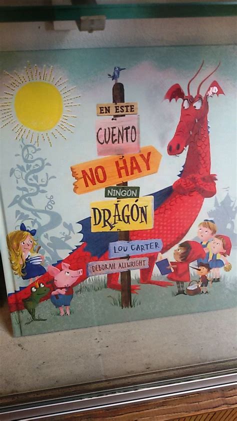 En este cuento no hay ningún dragon de Lou Carter Picarona