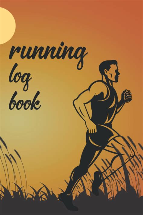 Running Log Book: Running Log Book Journal For Runners, Gift For ...