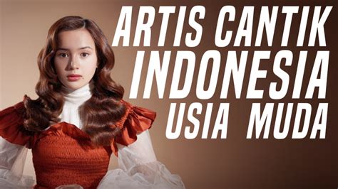 Masih Muda Ini 5 Artis Cantik Indonesia Verona Pictures