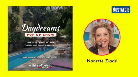 Nostalgie Nanette Ziadé Carole Ayoub DAYDREAMS Pop up Show YouTube