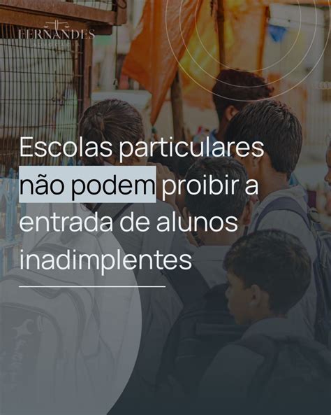 A Escola Pode Me Proibir De Entrar - Você sabia que escolas particulares não podem proibir alunos ...