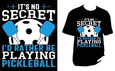 Pickleball T Shirt Design Vector Art At Vecteezy