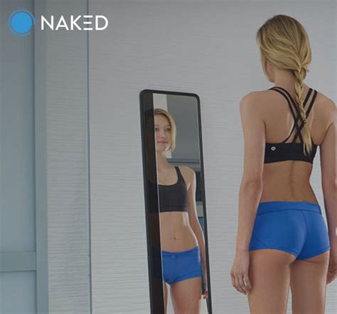 Naked Smart Mirror Is A D Body Scanner Fitness Gizmos