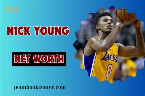 Nick Young Net Worth 2024: His Wealth, Salary, And Financial Achievements