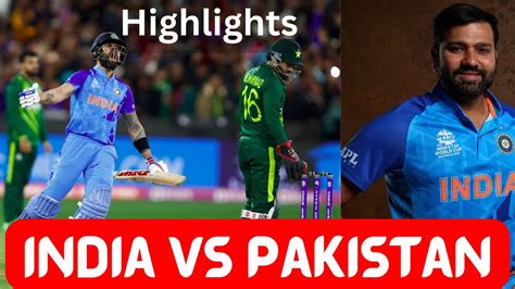 India Vs Pakistan T20 World Cup 2022 India Vs Pakistan T20 World Cup