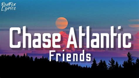 Chase Atlantic Friends Lyrics YouTube