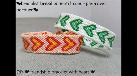 bracelet brésilien coeur plein avec bordure tressage endroit DIY