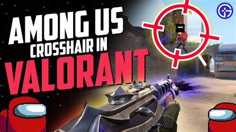 Valorant Among Us Crosshair Import Code Headshots Gameplayfunny