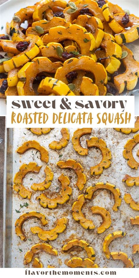 Maple Roasted Delicata Squash Flavor The Moments