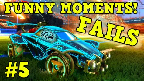 Rocket League Fails And Funny Moments 5 Funny Gameplay Compilation