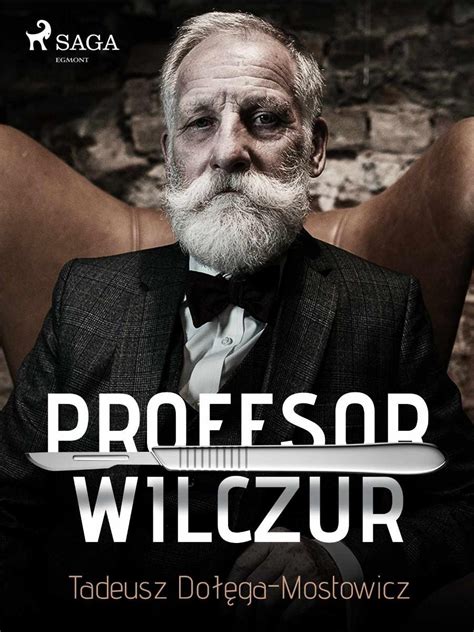 Profesor Wilczur Do Ga Mostowicz Tadeusz Ebook Sklep Empik