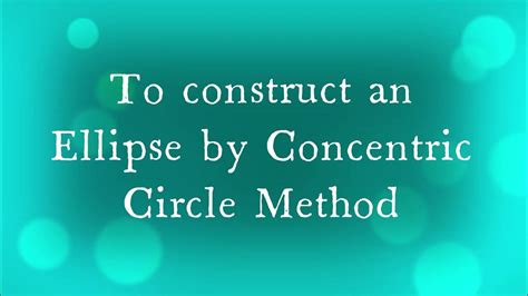 Ellipse By Concentric Circle Method Youtube