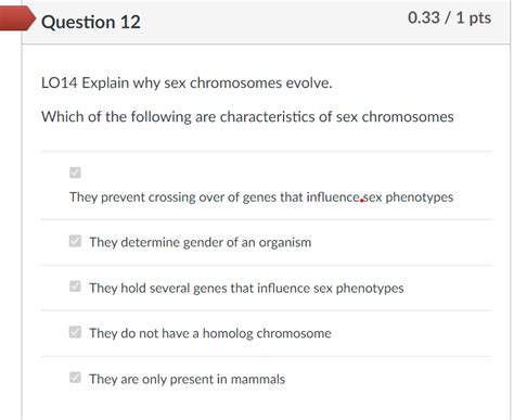 Solved LO14 Explain Why Sex Chromosomes Evolve Which Of The Chegg