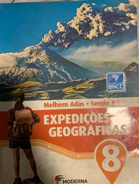 Livro De Geografia 8 Ano Respostas 2024 - Livro de Geografia- Expedições Geográficas 8 Ano | Livro Moderna Usado ...