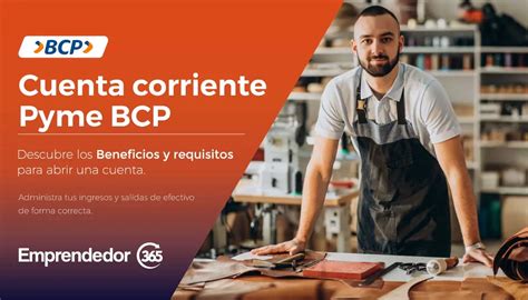 Cuenta Corriente Pyme del Bcp La solución integral para tu empresa