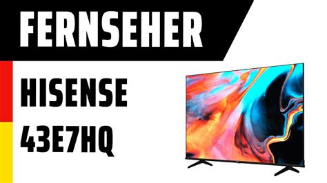 Fernseher Hisense 43E7HQ (E7HQ) | Test | Deutsch - YouTube