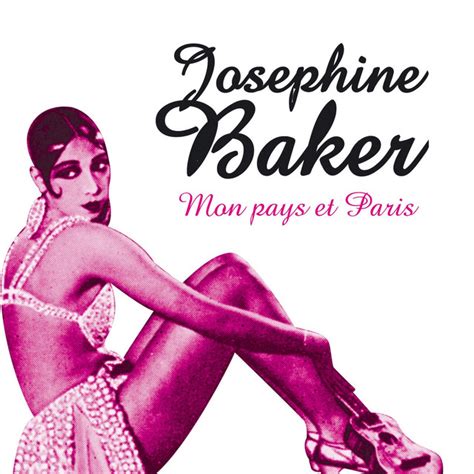 Mon Pays Et Paris Album By Joséphine Baker Spotify