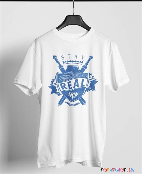 Stay Real T-Shirt | PopUpShop Sri Lanka