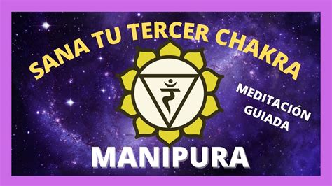 Sanar Equilibrar Activar El Tercer Chakra Facilmente Alinea Tu