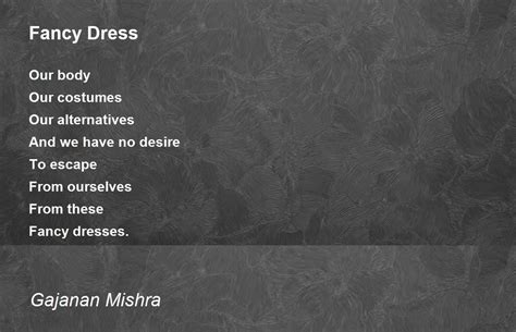 Fancy Dress Poem By Gajanan Mishra Poem Hunter