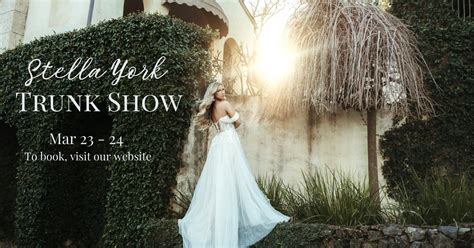 stella york trunk show