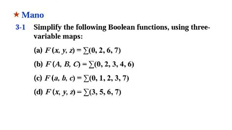 Solved Simplify The Following Boolean Functions Using Chegg