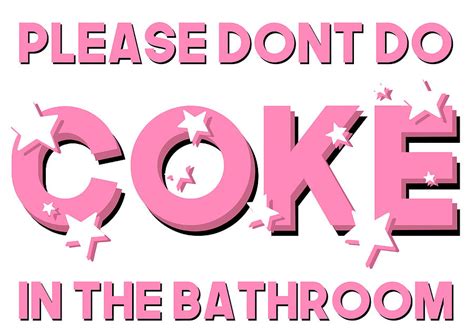 Please Dont Do Coke In The Bathroom Funny Painting By Paul Nathan Pixels